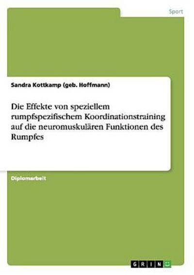 Die Effekte von speziellem rumpfspezifischem Koordinationstraining auf die neuromuskulären Funktionen des Rumpfes
