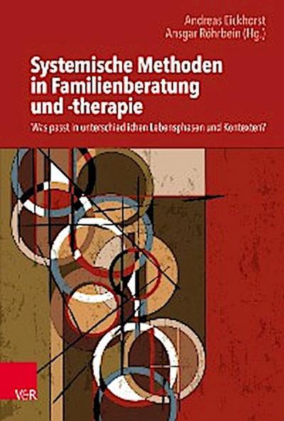 Systemische Methoden in Familienberatung und -therapie