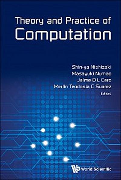 THEORY AND PRACTICE OF COMPUTATION