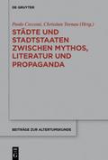 Städte und Stadtstaaten zwischen Mythos, Literatur