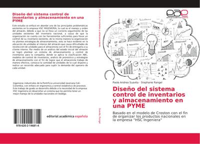 Diseño del sistema control de inventarios y almacenamiento en una PYME