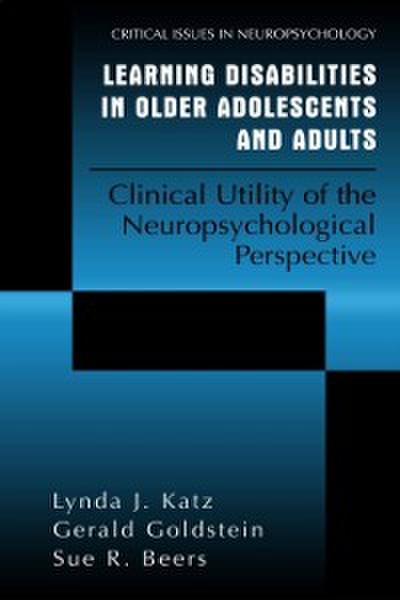 Learning Disabilities in Older Adolescents and Adults