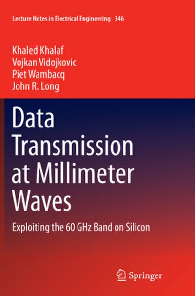 Data Transmission at Millimeter Waves