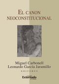 El canon neoconstitucional Carbonell Miguel Author