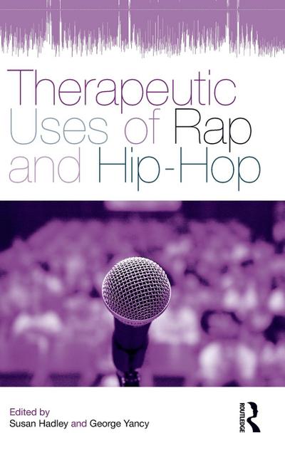 Therapeutic Uses of Rap and Hip-Hop