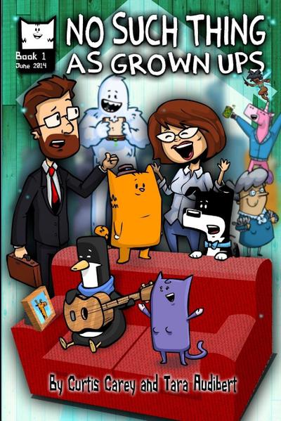 No Such Thing As Grown Ups Book One