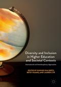 Diversity and Inclusion in Higher Education and Societal Contexts