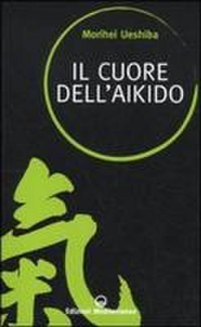 Il cuore dell’aikido