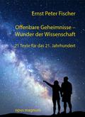 Offenbare Geheimnisse - Wunder der Wissenschaft