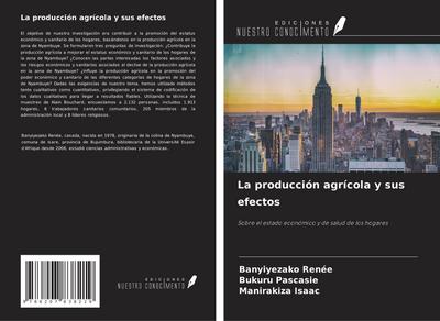 La producción agrícola y sus efectos