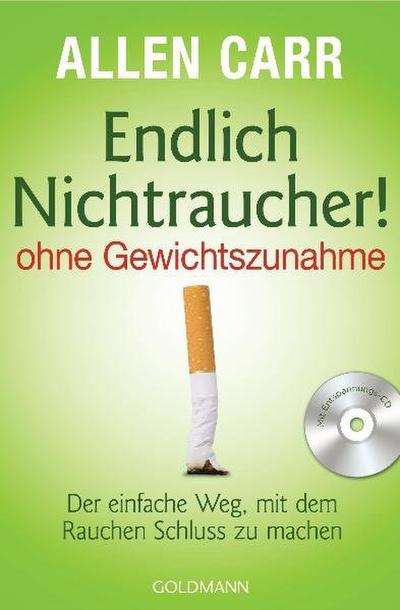 Endlich Nichtraucher! - ohne Gewichtszunahme