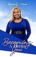 Becoming A Better You