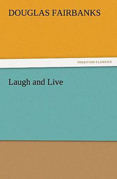 Laugh and Live