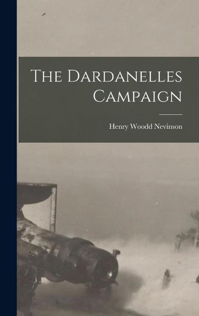 The Dardanelles Campaign