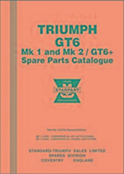 Triumph GT6 MK1 and MK2/GT+ Spare Parts Catalogue