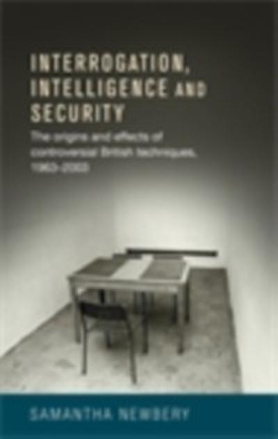 Interrogation, intelligence and security