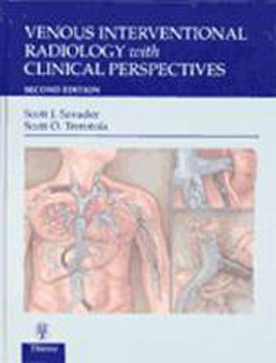 Venous Interventional Radiology with Clinical Perspectives