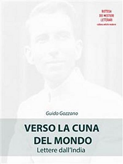 Verso la cuna del mondo (Lettere dall’India)