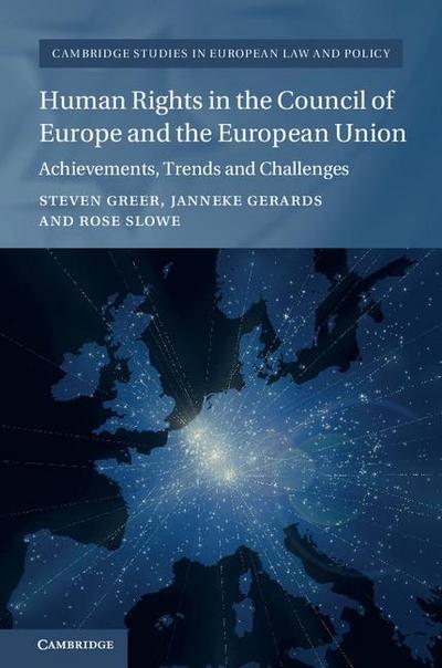 Human Rights in the Council of Europe and the European             Union