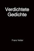 Verdichtete Gedichte