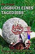 Die Truppe - Logbuch eines Tagediebs