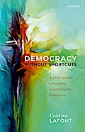 Democracy without Shortcuts