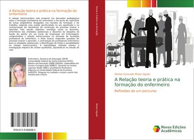 A Relação teoria e prática na formação do enfermeiro