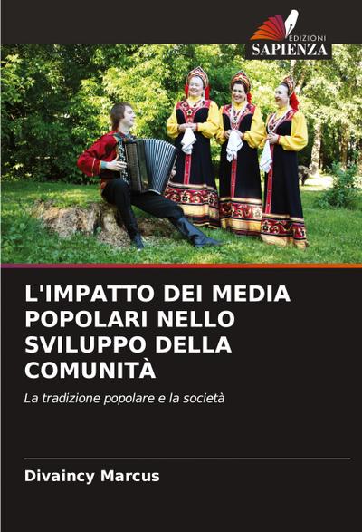 L’IMPATTO DEI MEDIA POPOLARI NELLO SVILUPPO DELLA COMUNITÀ