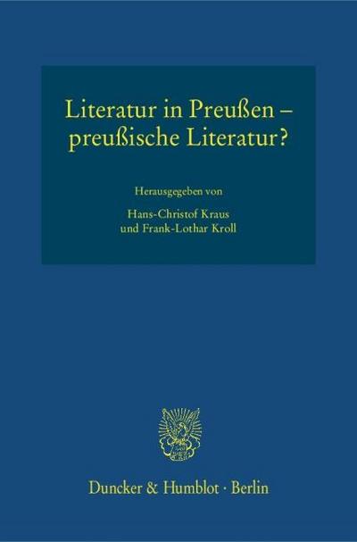 Literatur in Preußen - preußische Literatur?
