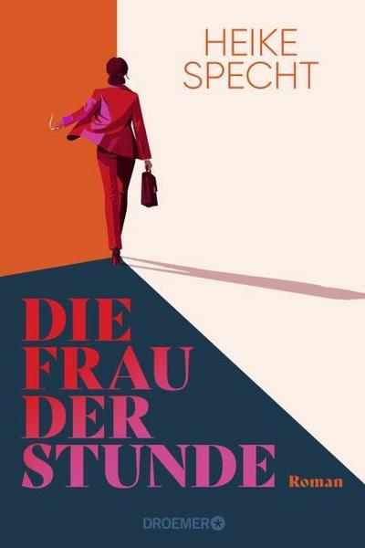 Die Frau der Stunde: Roman | Eine Frau greift nach der Macht, die Männerwelt steht Kopf. „Fundiert, unterhaltsam, mitreißend – absolute Leseempfehlung!“ Miriam Hollstein/Stern