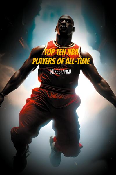 Top Ten Legendary NBA Players