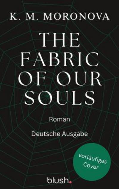 The Fabric of Our Souls