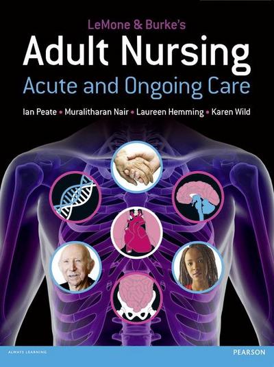 LeMone and Burke’s Adult Nursing