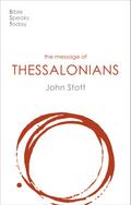 The Message of 1 and 2 Thessalonians
