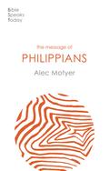 The Message of Philippians
