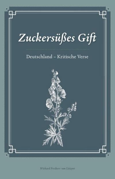 Zuckersüßes Gift