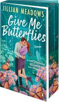 Give Me Butterflies. Sie erforscht Schmetterlinge, er die Sterne. Für ihre Anziehung gibt es keine wissenschaftliche Erklärung