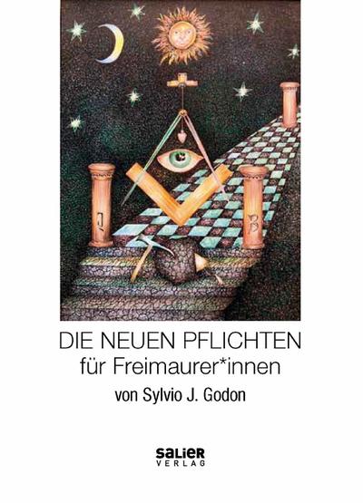 Die Neuen Pflichten für Freimaurer*innen