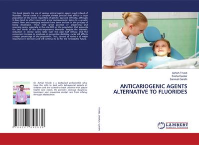 ANTICARIOGENIC AGENTS ALTERNATIVE TO FLUORIDES