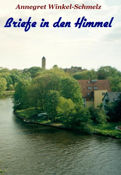 Briefe in den Himmel