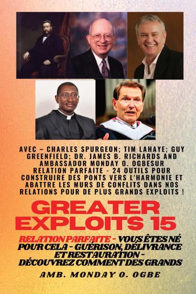 Greater Exploits - 15 - Relation parfaite - 24 outils pour construire des ponts vers l’harmonie