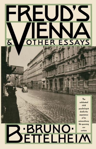 Freud’s Vienna & Other Essays