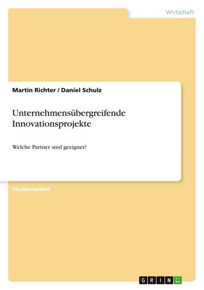 Unternehmensübergreifende Innovationsprojekte