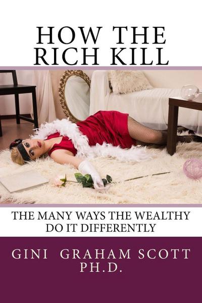 How the Rich Kill