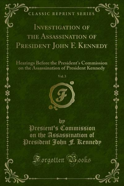 Investigation of the Assassination of President John F. Kennedy