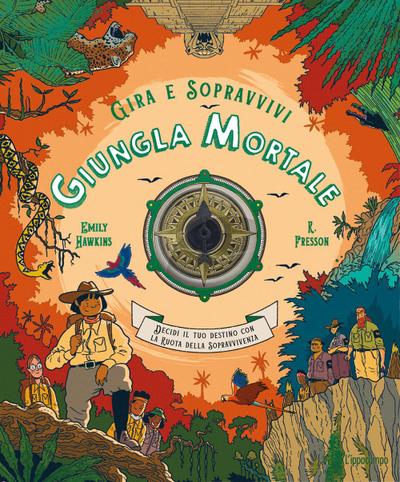 Giungla mortale. Decidi il tuo destino con la ruota della sopravvivenza. Gira e sopravvivi