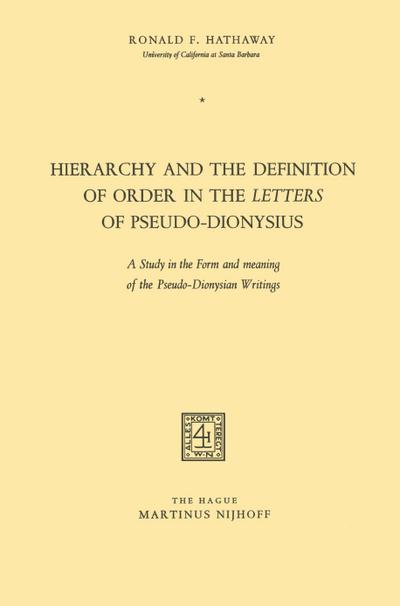 Hierarchy and the Definition of Order in the Letters of Pseudo-Dionysius