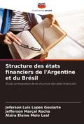 Structure des états financiers de l’Argentine et du Brésil