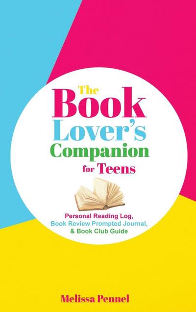 The Book Lover’s Companion for Teens