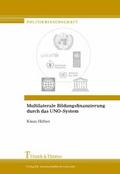 Multilaterale Bildungsfinanzierung durch das UNO-S